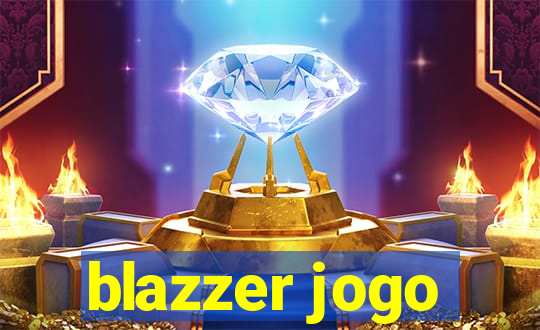 blazzer jogo